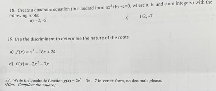 Solved 18. Create a quadratic equation (in standard form | Chegg.com