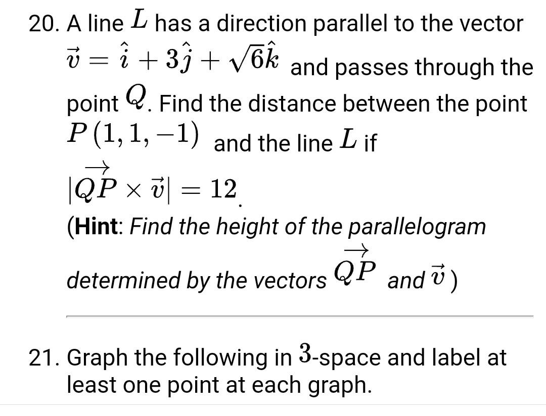 Solved 20. A line L has a direction parallel to the vector V | Chegg.com