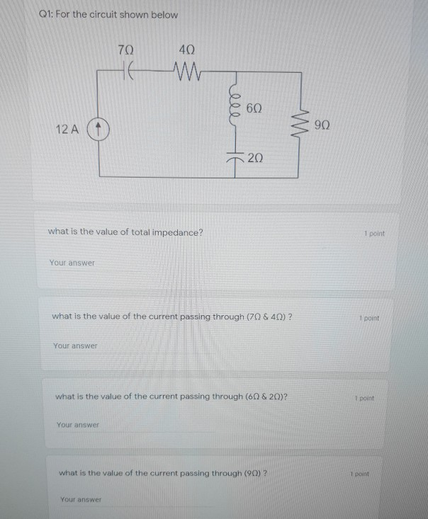 Solved Q1: For the circuit shown below 70 40 602 12 A 902 | Chegg.com