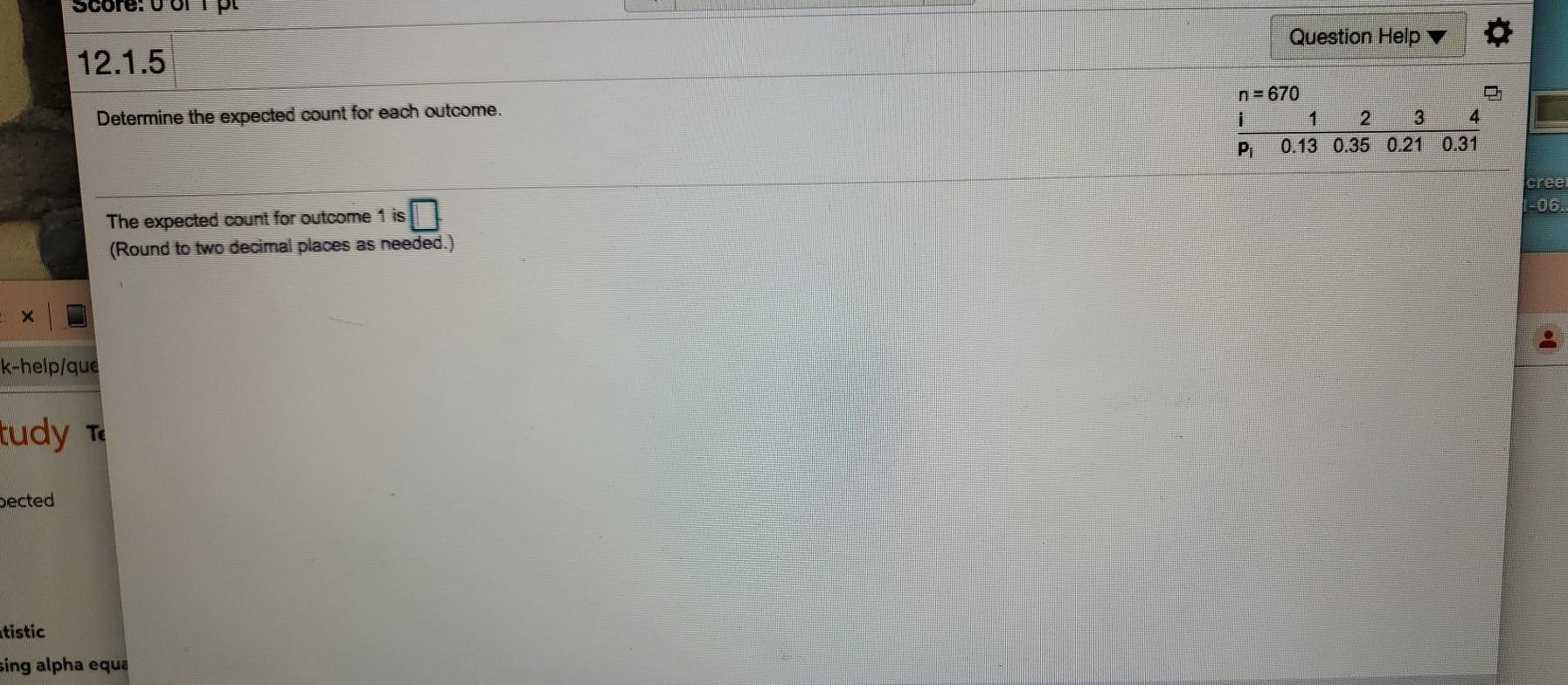 Solved Question Help 12.1.5 3 Determine the expected count | Chegg.com