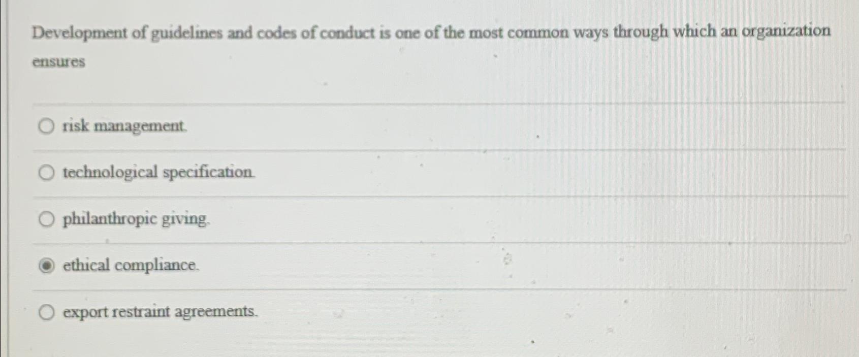 Solved Development of guidelines and codes of conduct is one | Chegg.com