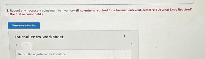 Solved 3. Record any necessary adjustment to inventory. (If | Chegg.com