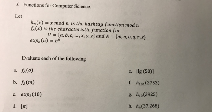 Solved 1 Functions For Computer Science Let Hn X X M Chegg Com