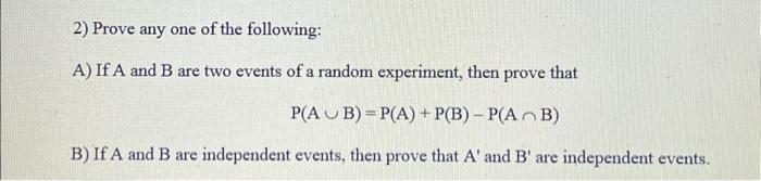Solved 2) Prove any one of the following: A) If A and B are | Chegg.com