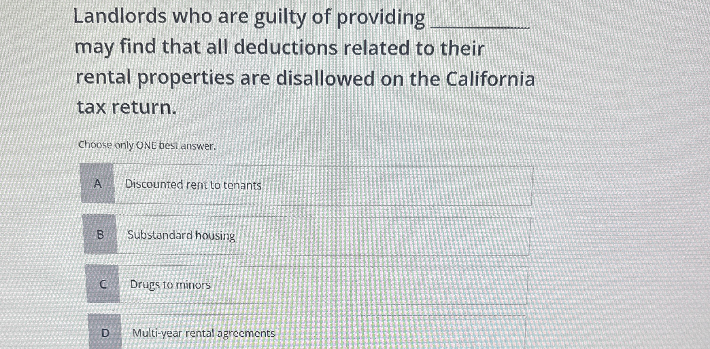 Solved Landlords who are guilty of providing may find that