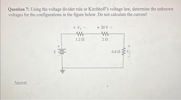 Solved Using the voltage divider rule or Kirchhoffs voltage | Chegg.com