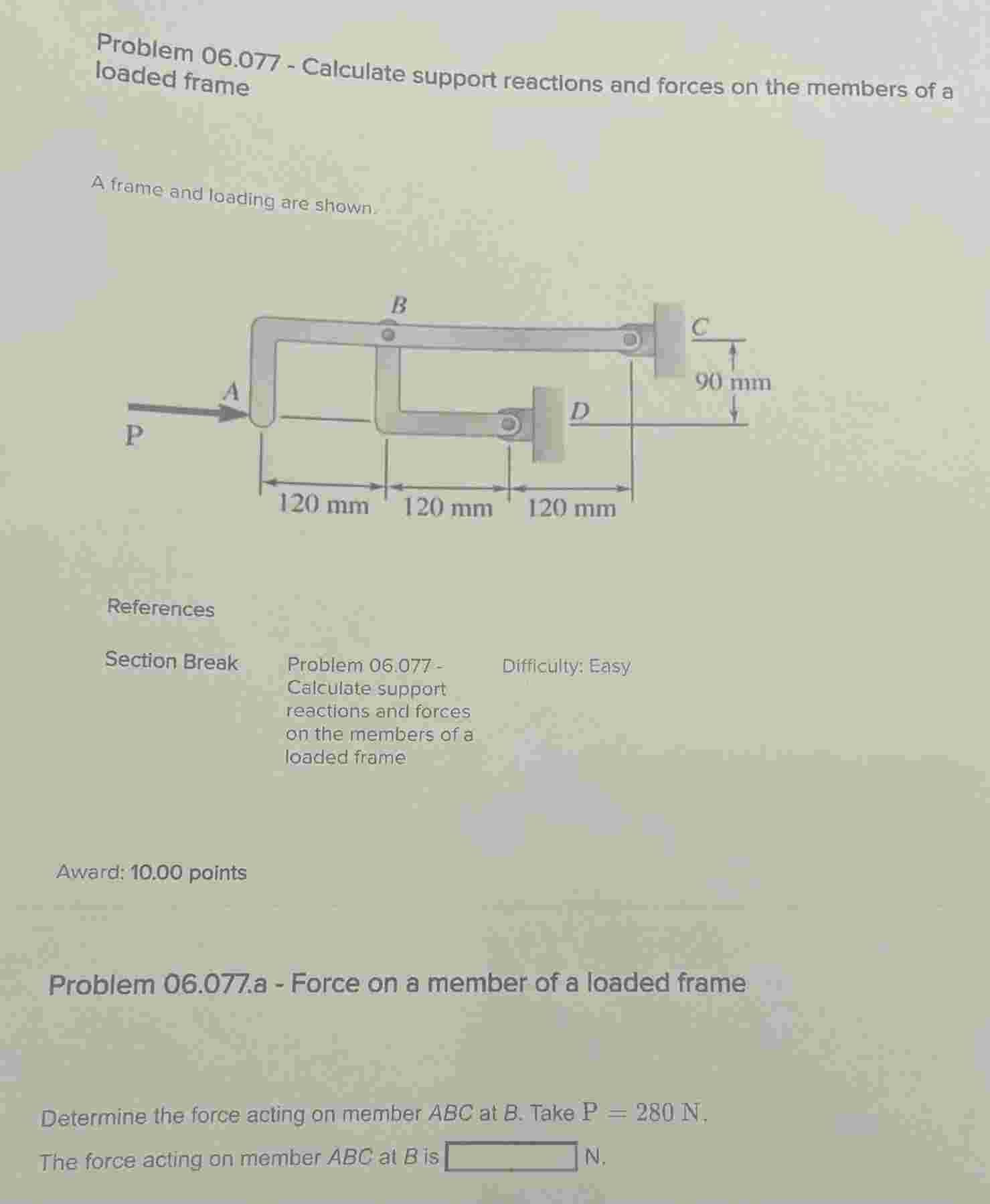Problem 06.077 ﻿Calculate support reactions and