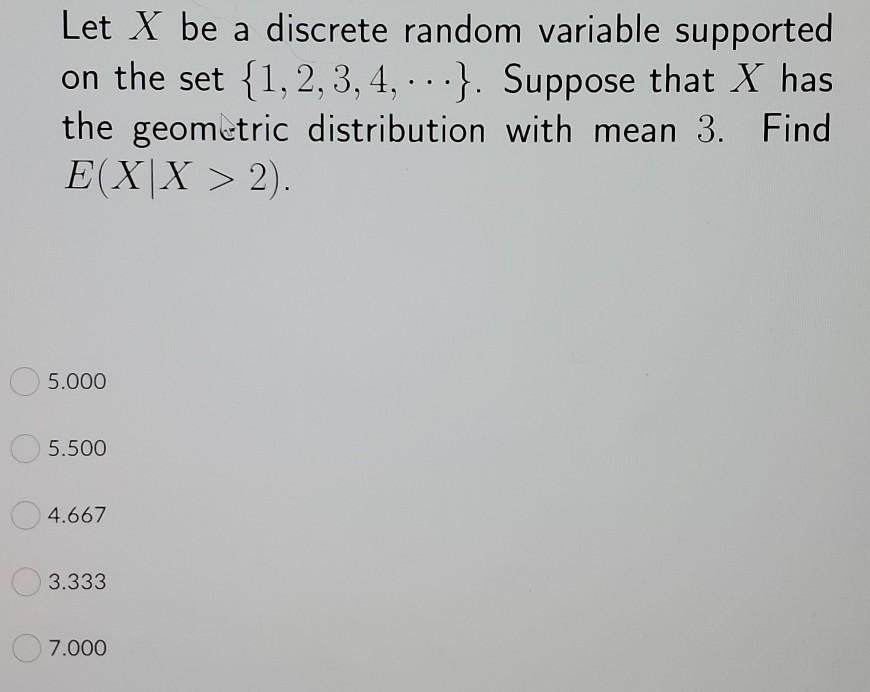 Solved Let X be a discrete random variable supported on the | Chegg.com