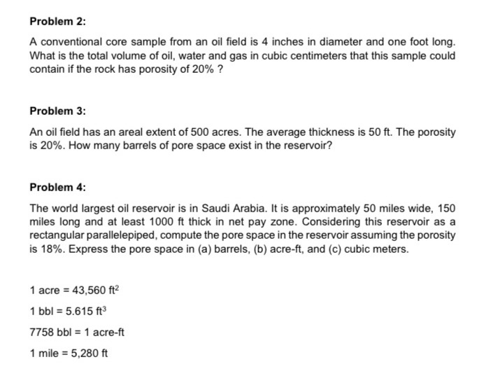 Solved Problem 2: A conventional core sample from an oil | Chegg.com