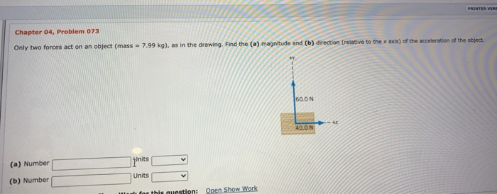 Solved PRINTER VERS Chapter 04, Problem 073 Only two forces | Chegg.com