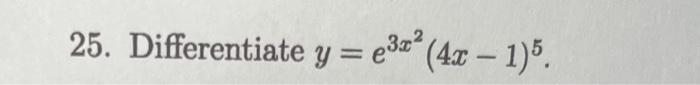 \( y=e^{3 x^{2}}(4 x-1)^{5} \)