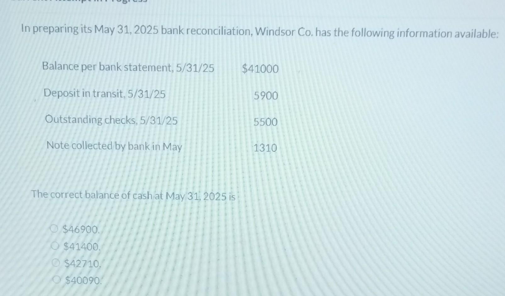 Solved In Preparing Its May 31 2025 Bank Reconciliation Chegg Solved In Preparing Its May 31 2025 Bank Reconciliation Chegg