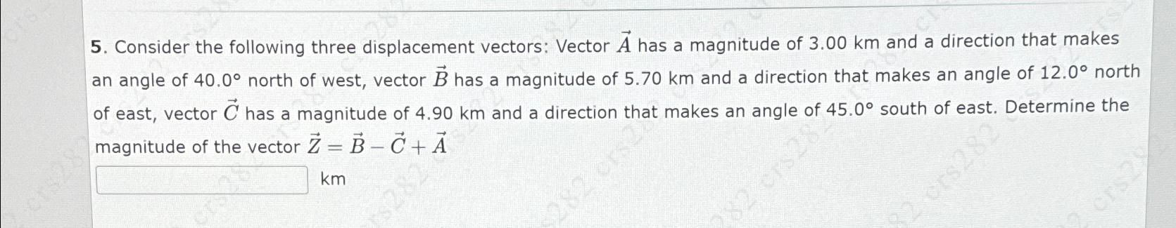 Solved Consider the following three displacement vectors: | Chegg.com