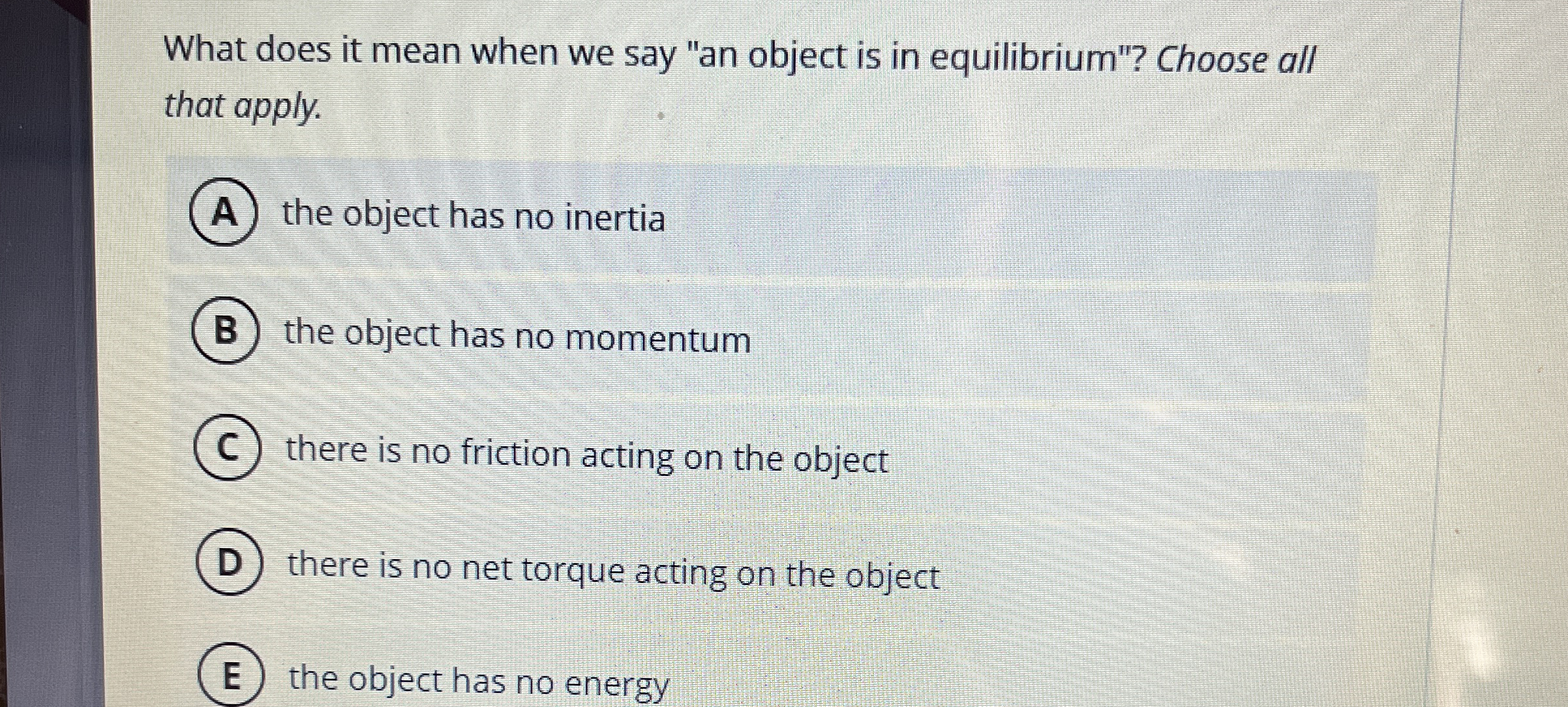 Solved What does it mean when we say "an object is in