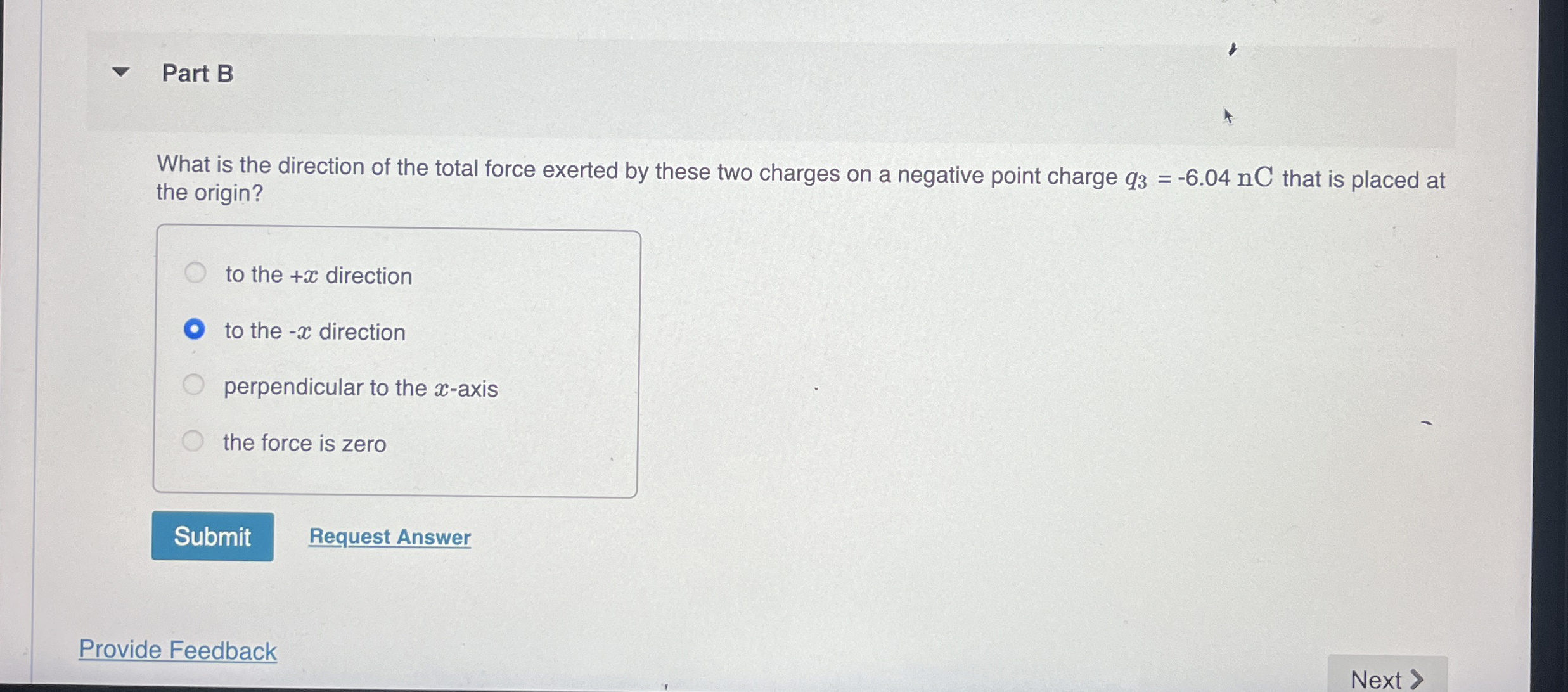 Solved Part BWhat is the direction of the total force | Chegg.com