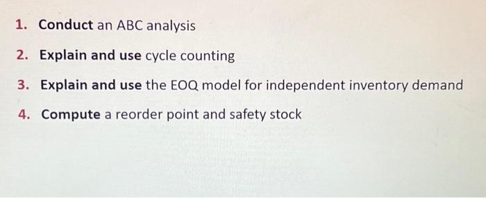 Solved 1. Conduct an ABC analysis 2. Explain and use cycle | Chegg.com