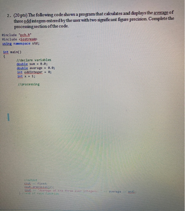 Solved 2. (20 pts) The following code shows a program that | Chegg.com