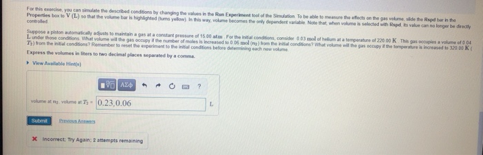 Solved For this exercise, you can simulate the described | Chegg.com