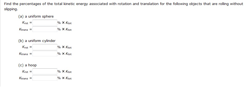 Solved Find the percentages of the total kinetic energy | Chegg.com