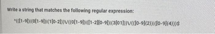Solved Write a string that matches the following regular | Chegg.com