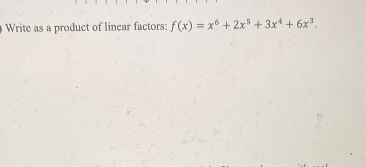 Solved Write as a product of linear factors: | Chegg.com