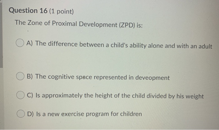 Solved Question 15 1 point Unlike Piaget Vygotsky thought