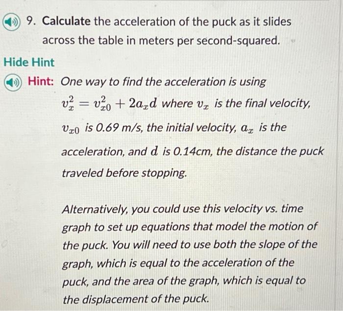 Solved 9. Calculate the acceleration of the puck as it | Chegg.com