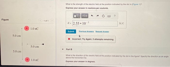 Solved What is the strength of the electric field at the | Chegg.com