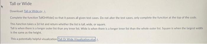 Solved Download: Tall or Widern t Complete the function | Chegg.com