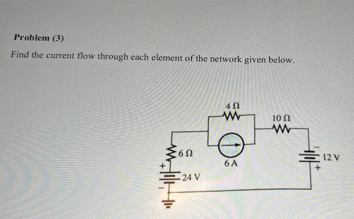 Solved Find the current flow through each element of the | Chegg.com