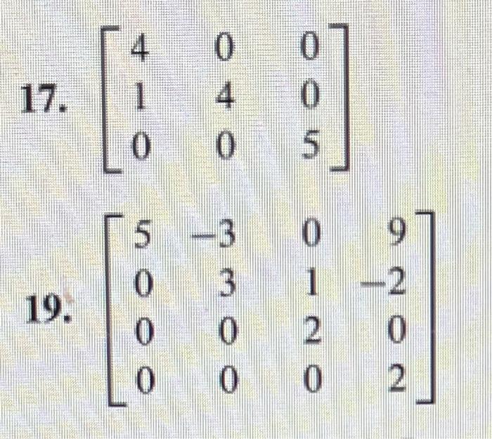 Solved Diagonalize the matrices in Exercises 7-20, if | Chegg.com