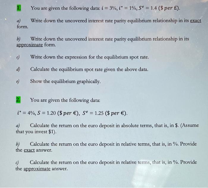 Solved 1. You are given the following data: | Chegg.com