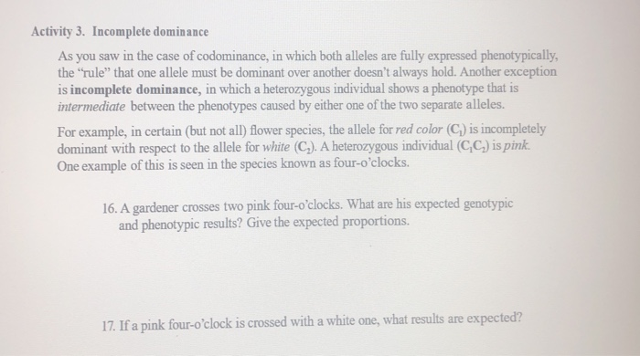 Solved Activity 3. Incomplete dominance As you saw in the | Chegg.com