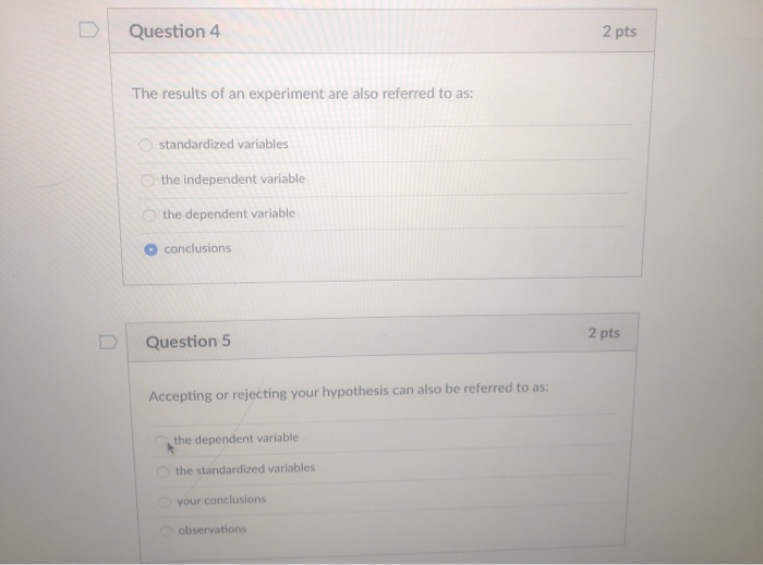 Solved Question 4 2 pts The results of an experiment are | Chegg.com