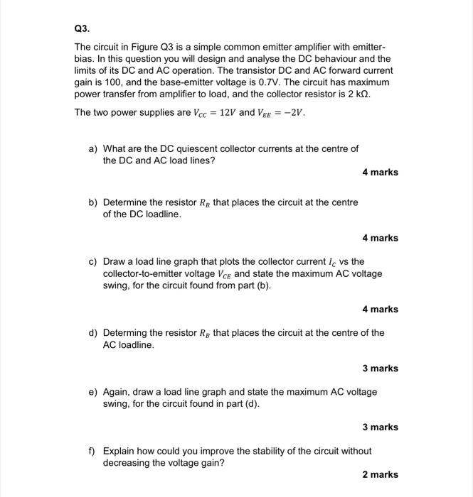 Solved Q3. The circuit in Figure Q3 is a simple common | Chegg.com