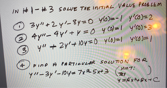 In 1 3 Solve The Initial Value Problem Chegg In 1 3 Solve The Initial Value Problem Chegg