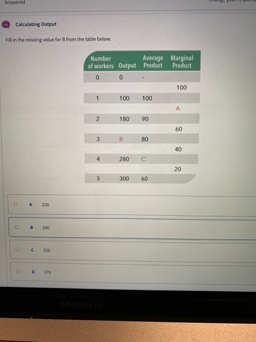 Solved Answered Calculating Output Fill In The Missing Value | Chegg.com