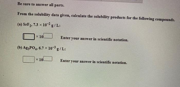 Be Sure To Answer All Parts From The Solubility Data Chegg Com