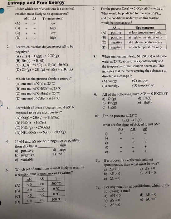 Solved Entropy and Free Energy Under which set of conditions | Chegg.com