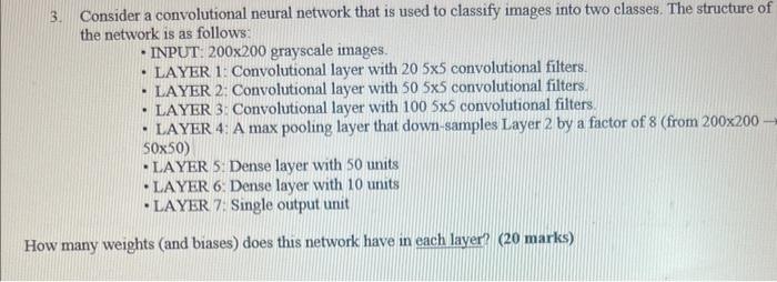 Solved 3. Consider a convolutional neural network that is | Chegg.com