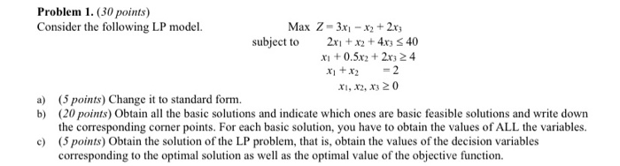 Solved Problem 1. (30 points) Consider the following LP | Chegg.com