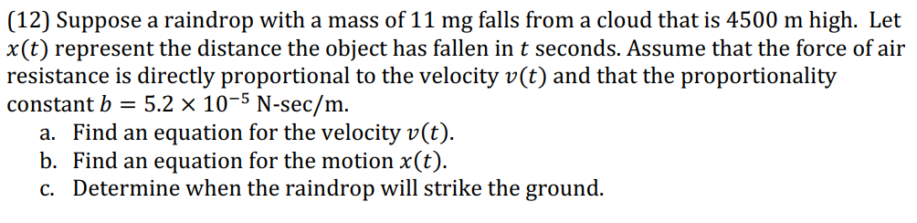 Solved Suppose a raindrop with a mass of 11mg ﻿falls from a | Chegg.com