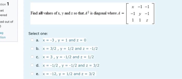Solved Find all values of x,y and z so that A2 is diagonal | Chegg.com