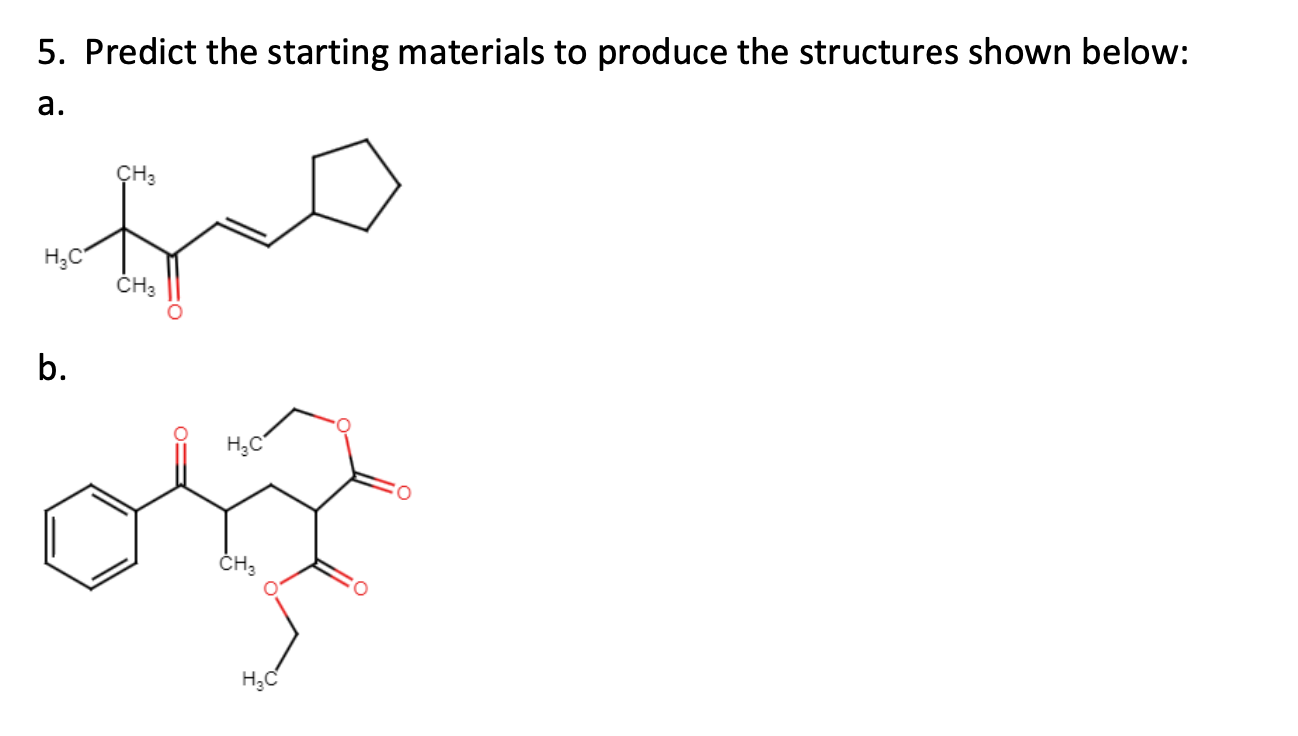 Solved Predict the starting materials to produce the | Chegg.com
