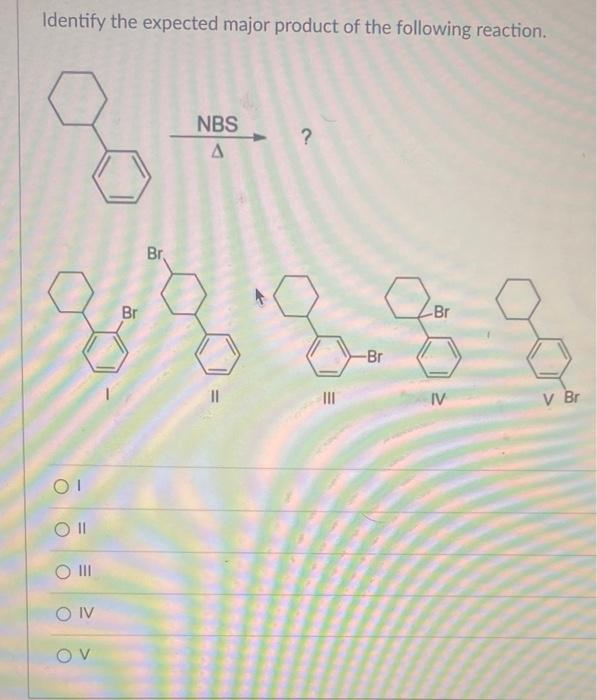 Solved Identify The Expected Major Product Of The Following Chegg Com