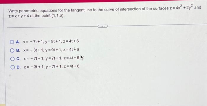 Solved Write parametric equations for the tangent line to | Chegg.com