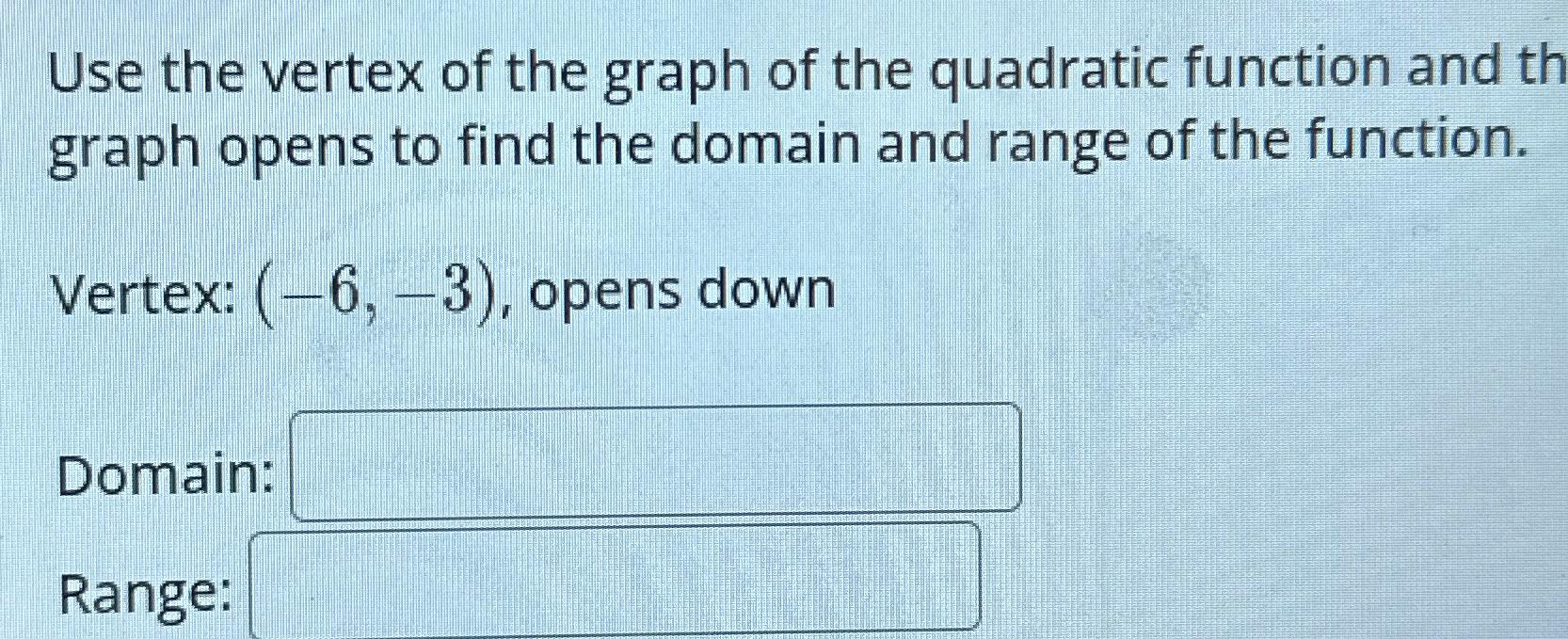 Solved Use The Vertex Of The Graph Of The Quadratic Function | Chegg.com