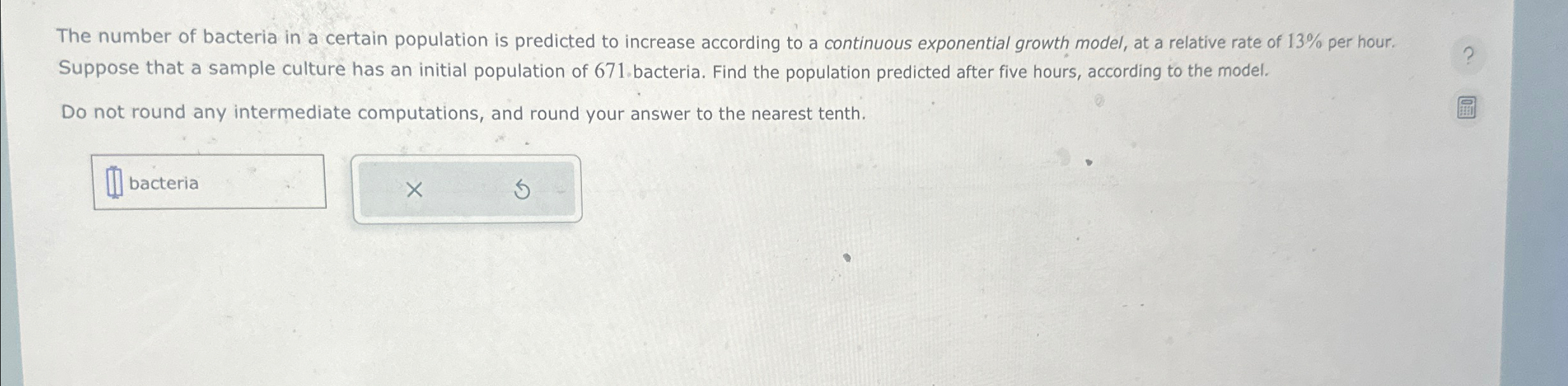 Solved The number of bacteria in a certain population is | Chegg.com