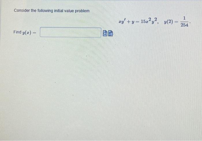 Solved Consider The Following Initial Value Problem | Chegg.com