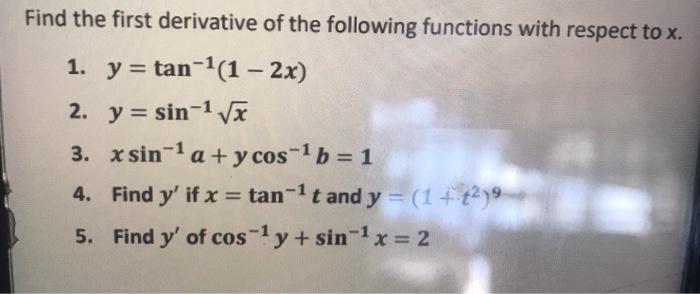 Solved Find The First Derivative Of The Following Functio Chegg Com